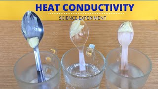 HEAT CONDUCTIVITY  Heat Conduction  Science Experiment  Butter on Spoon  Conductor  Insulator [upl. by Hoenack]