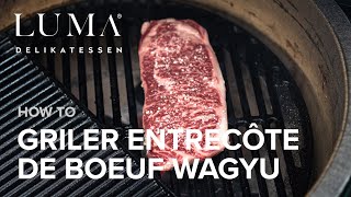 Entrecôte de bœuf Wagyu  comment réussir une entrecôte de bœuf wagyu  HOW TO [upl. by Ialohcin]