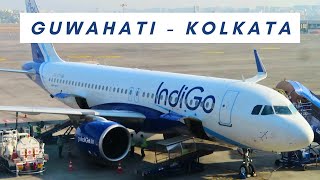 Full flight  Guwahati to Kolkata  Indigo Airbus A320neo Trip Report [upl. by Htennek114]