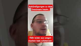 Streamausfall wegen Halsschmerzen [upl. by Lin]