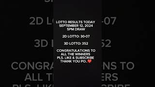 Lotto Results Today September 12 2024 5pm [upl. by Ycram]