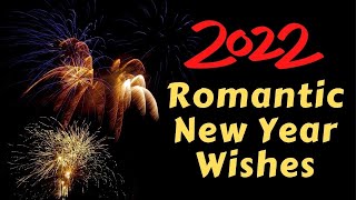 Romantic New Year Wishes for Boyfriend  Happy New Year Messages For 2022 [upl. by Coppinger300]