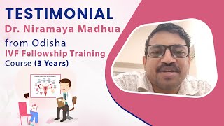 Dr Niramaya Madhua from Odisha  IVF Doctors Trainee Testimonials  India IVF Clinic [upl. by Nivanod]