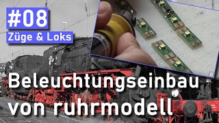 08  Beleuchtungseinbau von ruhrmodell [upl. by Nofets82]