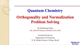 Normalization And Orthogonality Problem Solving  Quantum Chemistry [upl. by Neirod]