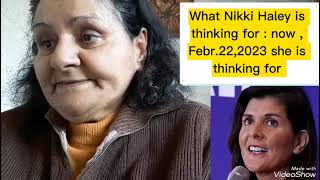 Nikki Haley R  Candidate 2024 Election  Psychic predictions Febr2023 for  Her health campaign [upl. by Colner]