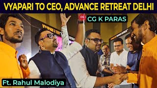 Vyapari to CEO Advance Retreat rahulmalodiaofficial  TAJ VIVANTA New Delhi vlog CG K PARAS [upl. by Eph]