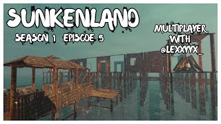 Sunkenland  S1 E5 Base Building amp Looting with Lexxyyx [upl. by Lledualc972]