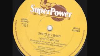 Leroy Gibbons  Shes My Baby  12quot Extended mix [upl. by Bowrah790]