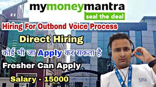 My Money Mantra Job l Telecaller l BPO l🚀 Salary15k to 20k Noida jobsTherojgarwale jobsearch🔥 [upl. by Lily]