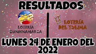 RESULTADOS SORTEOS CUNDINAMARCA Y DEL TOLIMA DEL DÍA LUNES 24 DE ENERO DEL 2022 [upl. by Bushey508]