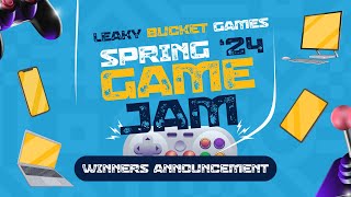 Leaky Bucket Games  Game Jam Result Announcement [upl. by Airotal]