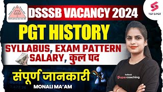 DSSSB PGT Vacancy 2024 History Syllabus  Exam Pattern  Salary  Monali Maam [upl. by Sinnaiy]