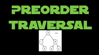 Tree Traversals Preorder traversal [upl. by Nivel]