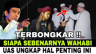 TERBONGKAR  SIAPA SEBENARNYA WAHABI  UAS UNGKAP HAL PENTING INI  MBAH DEN VS WAHABI TERBARU [upl. by Notlew]