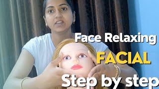 Facial Relaxing Steps l Facial Steps l Facial technique [upl. by Arretak674]