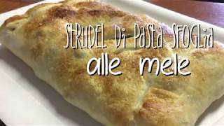 STRUDEL DI PASTA SFOGLIA ALLE MELE  ricetta facile e veloce [upl. by Ahsemed779]