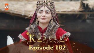 Kurulus Osman Urdu  Season 5 Episode 182 [upl. by Dickey549]