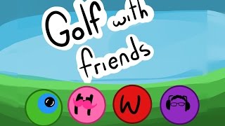 Golf With Friends Animatic [upl. by Catlaina]