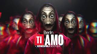 Berlin  Ti Amo ENDRIU BOOTLEG Free Download 2020 [upl. by Downes]