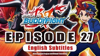 SubEpisode 27 Future Card Buddyfight X Animation [upl. by Evannia]