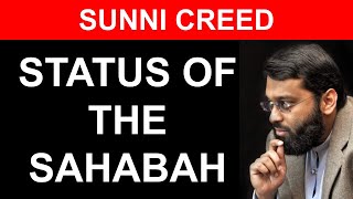 Status of the Companions in Sunni Creed  Dr Yasir Qadhi [upl. by Ellehs545]