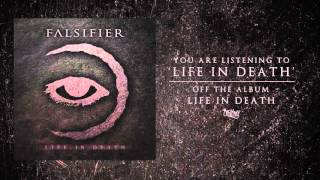 Falsifier  Life In Death Audio [upl. by Stulin160]