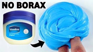 NO BORAX❌ VASELINE SLIME💦 How to make Vaseline without Borax ASMR [upl. by Wendie656]