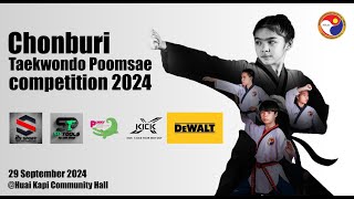 Chonburi Taekwondo Poomsae Competition 2024 สนาม B [upl. by Tnirb]