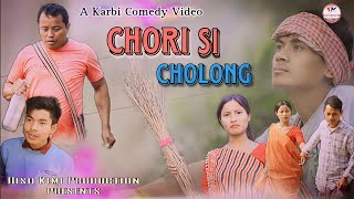 CHORI SI CHOLONG  Karbi Funny video  2023🔥🔥 [upl. by Ahsyekat]