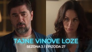 Tajne vinove loze 3 sezona 27 epizoda  Da li došao definitivan kraj između Vere i Vuka [upl. by Forward]