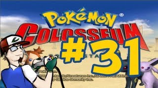 PokéPlay Pokémon Colosseum  Part 31 [upl. by Eitak]