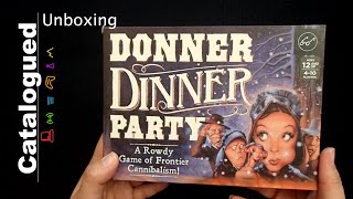 Unboxing Donner Dinner Party [upl. by Uile]