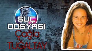 Suç Dosyası  Çağla TUĞALTAY  Polis  Polisiye  SUÇ  Cinayet  GİZEM  Araştırma  Gizem [upl. by Meilen]