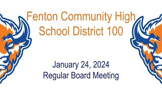 Fenton High School Board of Education Meeting January 24 2024 [upl. by Nemajneb]