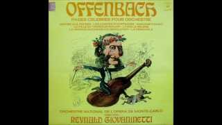 Offenbach Famous Orchestral Highlights Reynald Giovaninetti  MonteCarlo National Orchestra [upl. by Akineg]