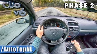 RENAULT CLIO V6 PHASE II POV Test Drive by AutoTopNL [upl. by Bilek120]