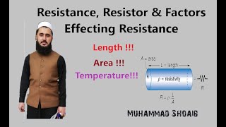 Elec Resistance Resistor and Factors Affecting Resistance Lec04 Class1012 Current Electricity [upl. by Dnyletak]