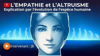 LEmpathie et lAltruisme cest quoi [upl. by Duong]