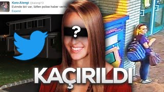 KAÇIRILAN TWITTER KULLANICISI  Kara Alongi [upl. by Araeic]