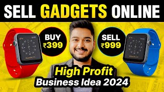 Sell Gadgets Online  Online Business Ideas 2024  Social Seller Academy [upl. by Fanchet]