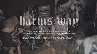 Harm´s Way Live  For the Glory Fest III HD [upl. by Aaberg]