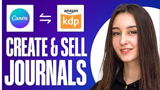 How To Create A Journal To Sell On Amazon Kdp With Canva For Free 2024 [upl. by Areit]