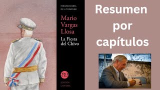 Resumen completo La fiesta del Chivo de Mario Vargas Llosa Resumen por capítulos [upl. by Laamak882]