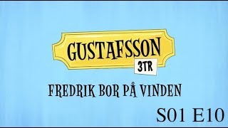 Gustafsson 3 tr  S01e10  Fredrik bor på vinden [upl. by Llennod]