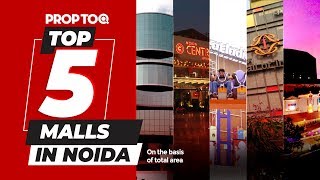 Top 5 Malls in Noida  On the Basis of the Total Area [upl. by Ynolem]