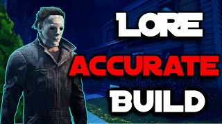 LORE based MYERS build  Dead by Daylight [upl. by Ratcliff]