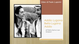 Addio Lugano bella Lugano addio  Pietro Gori e Ivan Graziani [upl. by Pandora]