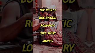 Top 10 Best Bollywood Romantic Love Story Movies shorts viral romantic [upl. by Adah]