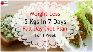 How To Lose Weight Fast 5kgs In 7 Days  Full Day Diet Plan For Weight Loss  Lose Weight FastDay 1 [upl. by Attevaj275]